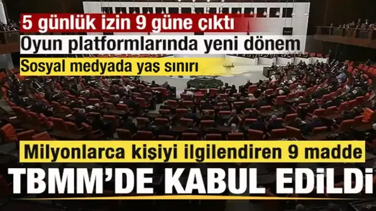 Milyonlarca kişiyi ilgilendiren 9 madde TBMM'de kabul edildi!