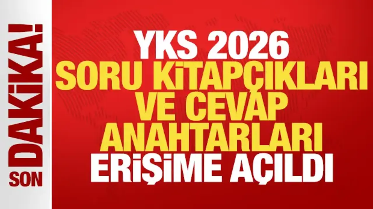 Milyonlarca öğrenci bekliyordu: YKS soru kitapçıkları ve cevap anahtarları erişime açıldı