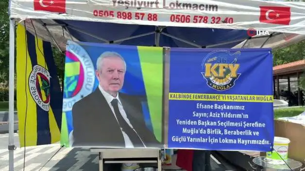 Muğla'da Aziz Yıldırım için lokma döküldü