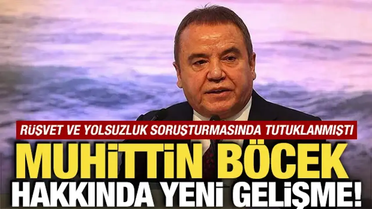Muhittin Böcek etkin pişmanlık başvurusu yaptı