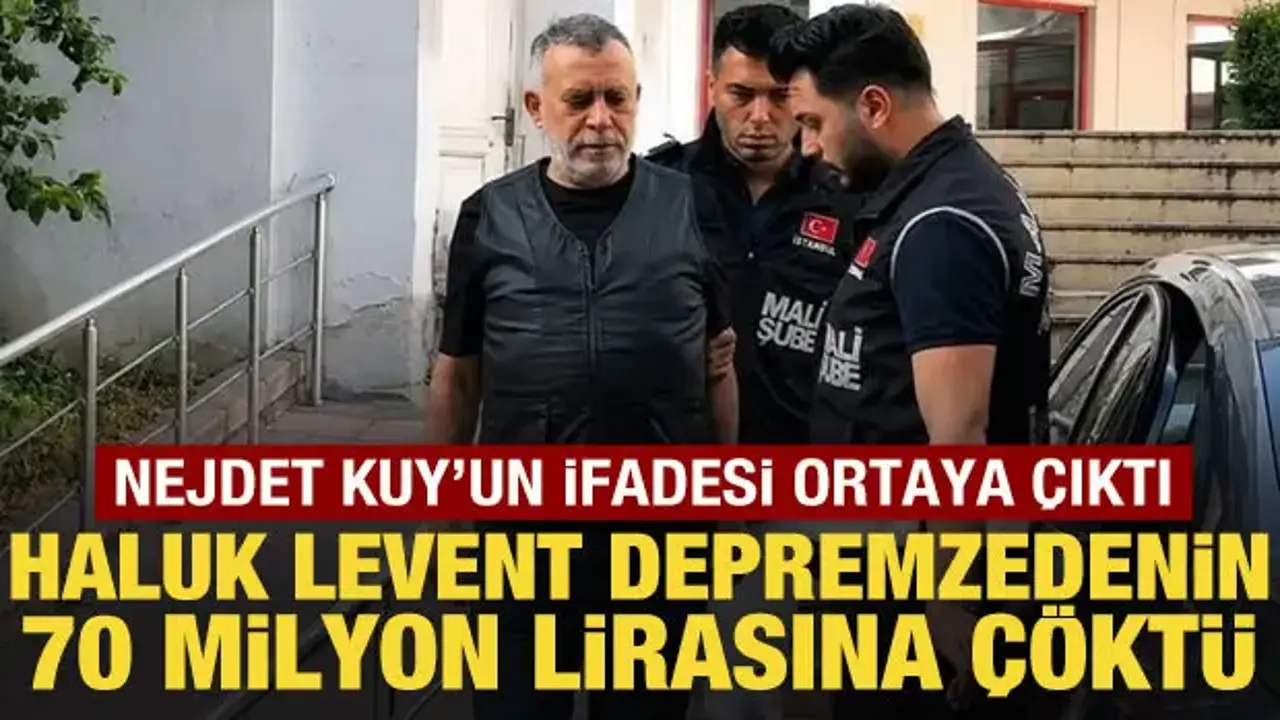 Nejdet Kuy’un ifadesi ortaya çıktı: Haluk Levent depremzedenin 70 milyonuna çöktü