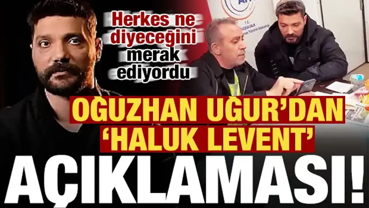 Oğuzhan Uğur'dan Haluk Levent açıklaması: Tüm yardımları...