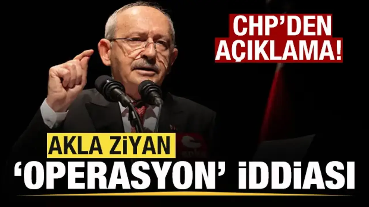 'Operasyon istemiyorsanız, bize destek verin' iddiası! CHP'den açıklama!