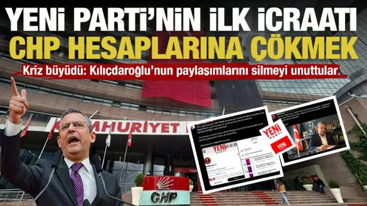 Özel’in Yeni Parti’sinin ilk icraatı kriz çıkardı: CHP'nin sosyal medya hesaplarına çöktü