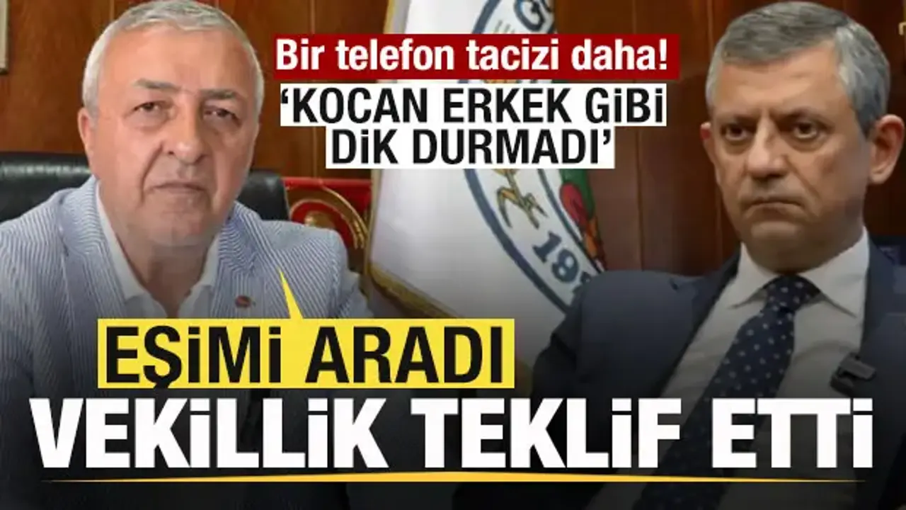 Özgür Özel'den AK Parti'ye katılan başkanın eşine telefon! Önce vekillik sonra hakaret