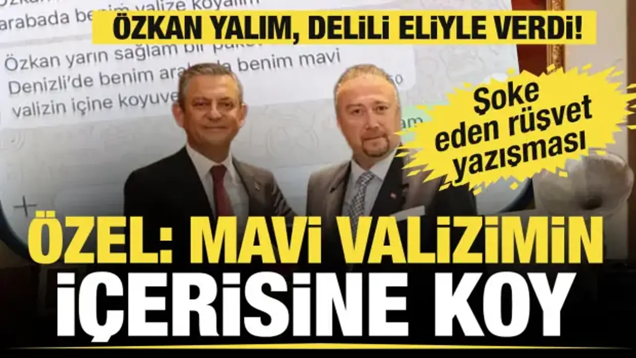 Özkan Yalım'dan açık itiraf: Özgür Özel'e mavi valizle 1 milyon lira rüşvet verdim