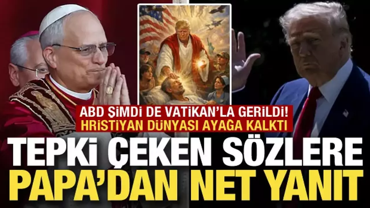 Papa'dan Trump'a yanıt: Korkmuyorum, sesimi yükseltmeye devam edeceğim!