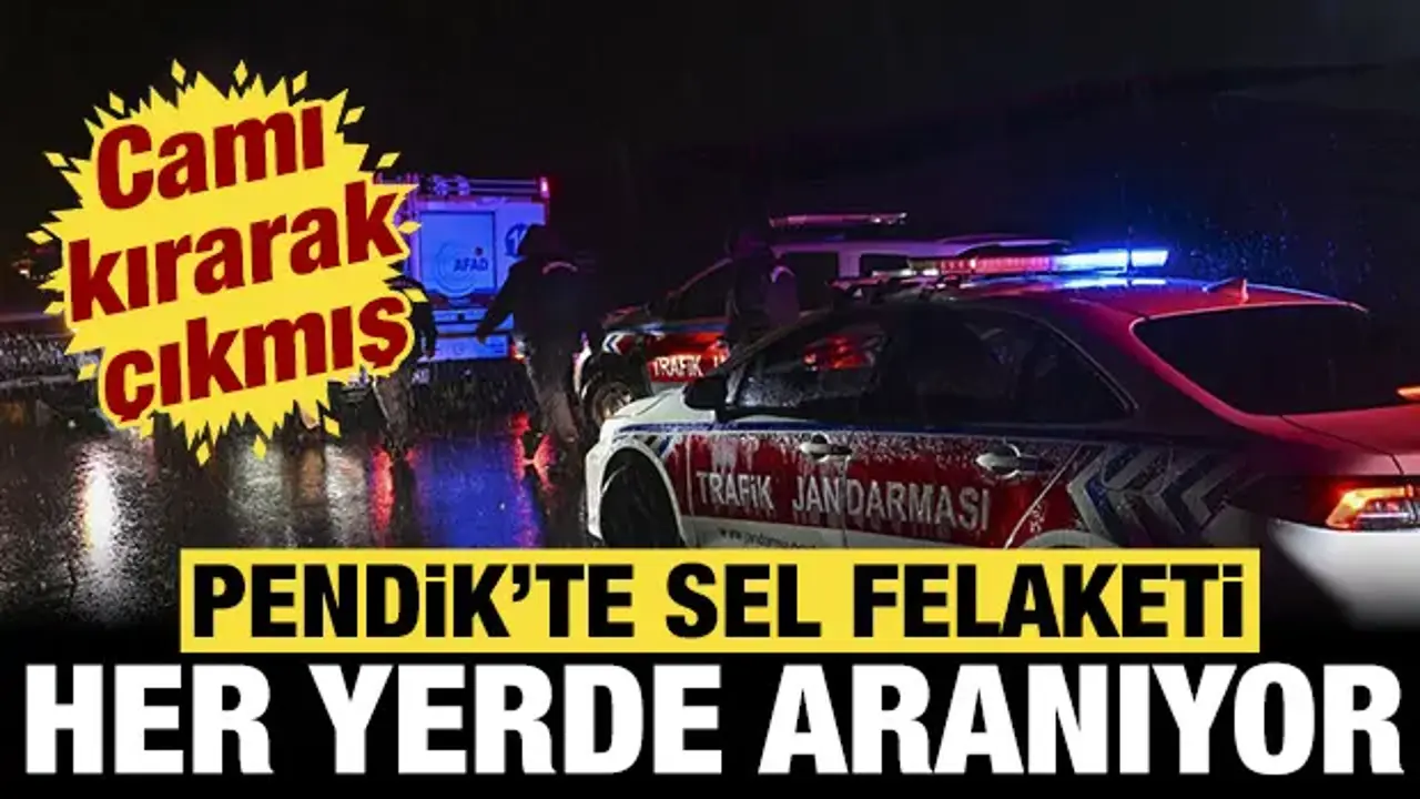 Pendik'te sel felaketi: 2 kişi her yerde aranıyor... Camı kırarak çıkmış!