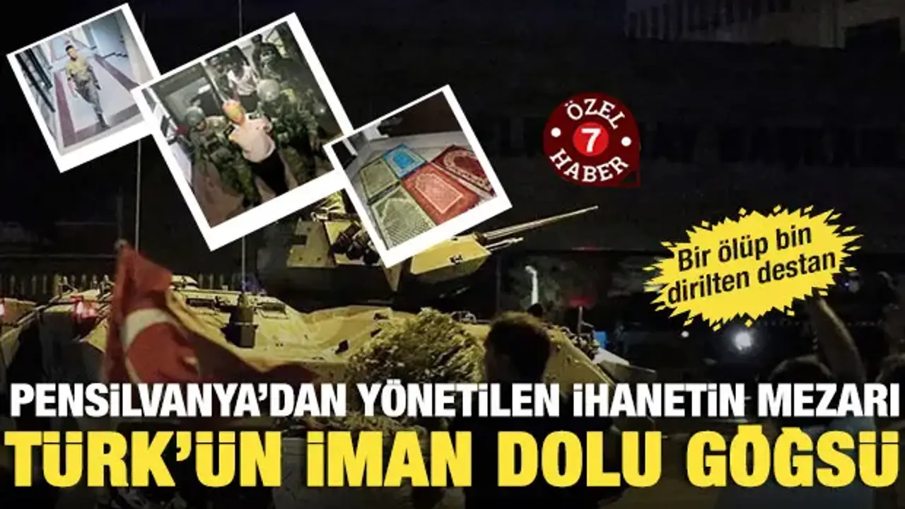 Pensilvanya'dan yönetilen ihanetin mezarı: 'Türk iman dolu göğsü'