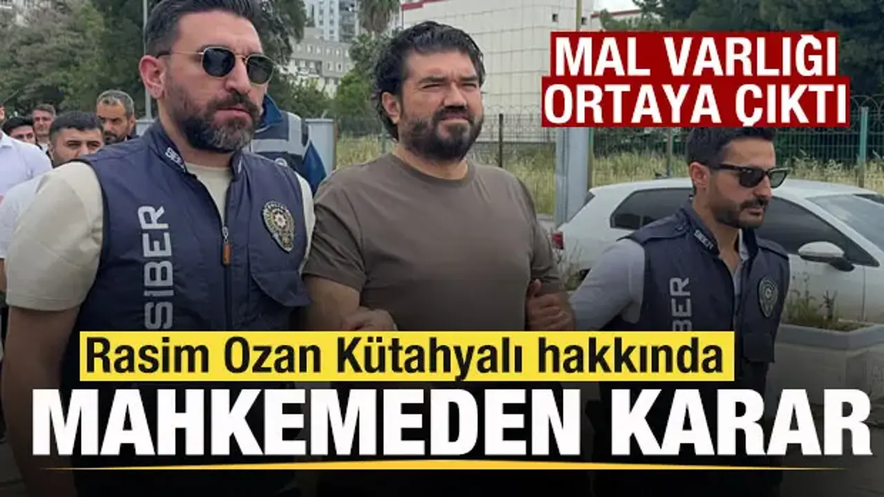 Rasim Ozan Kütahyalı hakkında mahkemeden karar! Mal varlığı ortaya çıktı