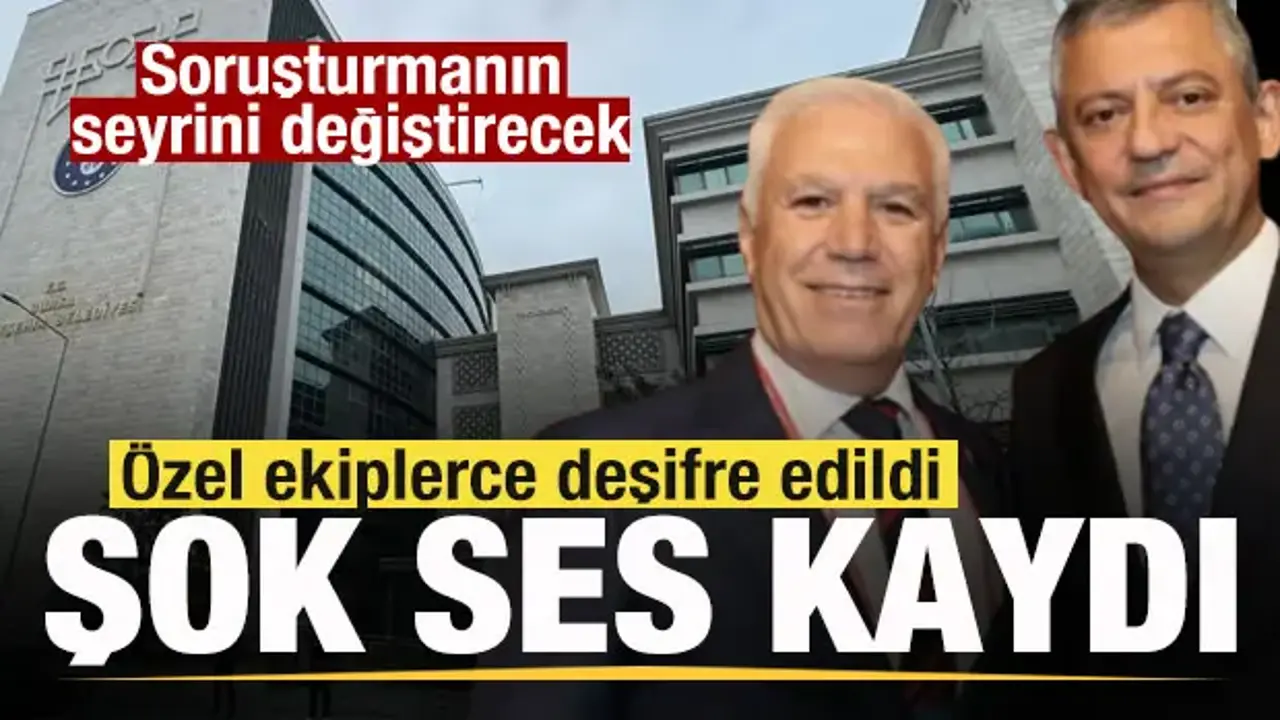 Rüşvetin itirafı ses kaydında! Topladığı paraları CHP Genel Merkezi'ne göndermiş
