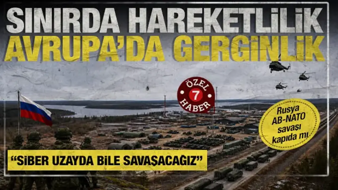 Rusya İskandinavya ve Baltık sınırına askeri yığınak yapıyor iddiası ve uydu görüntüleri