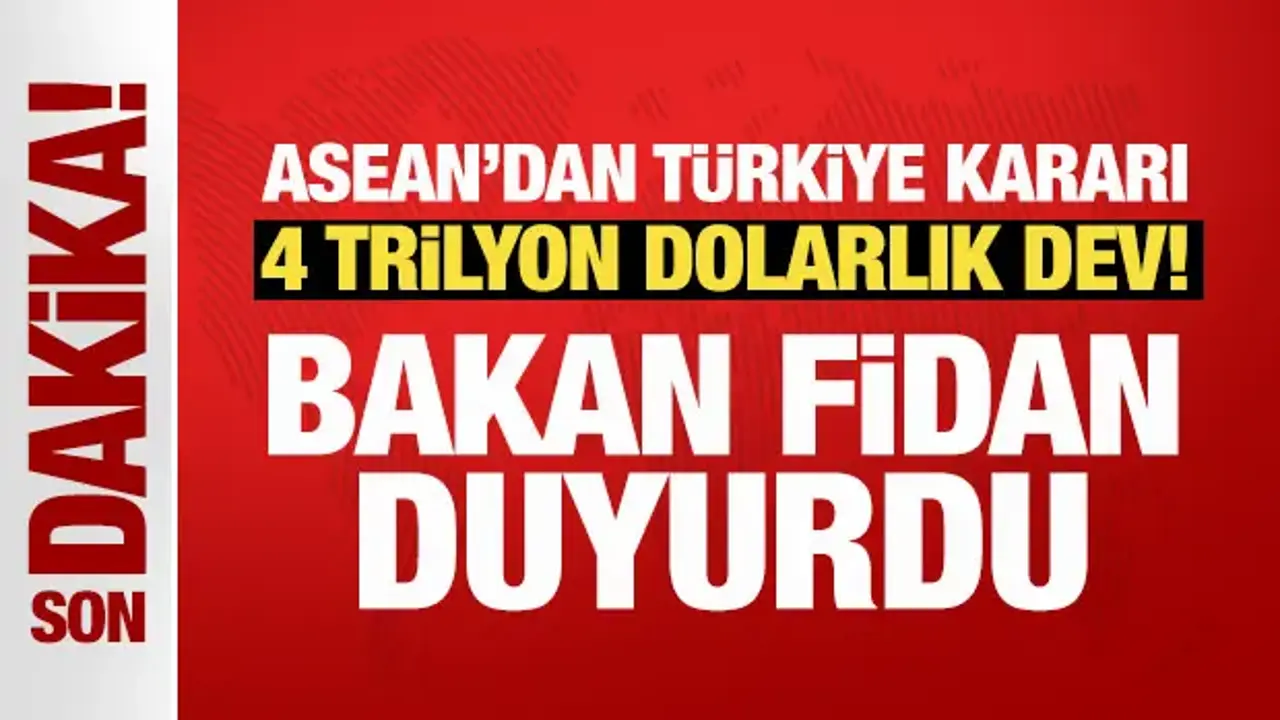 Son Dakika... Bakan Fidan duyurdu: Türkiye ASEAN Diyalog Ortağı oldu