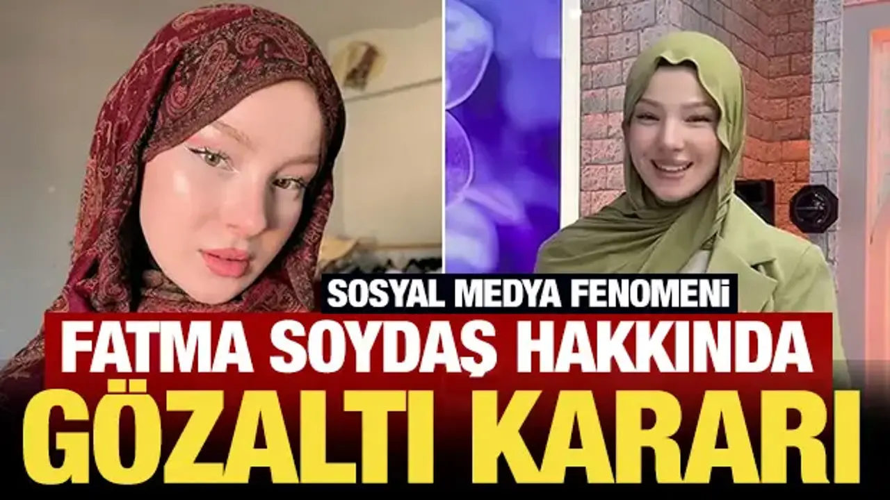 Son Dakika: Fatma Soydaş hakkında gözaltı kararı