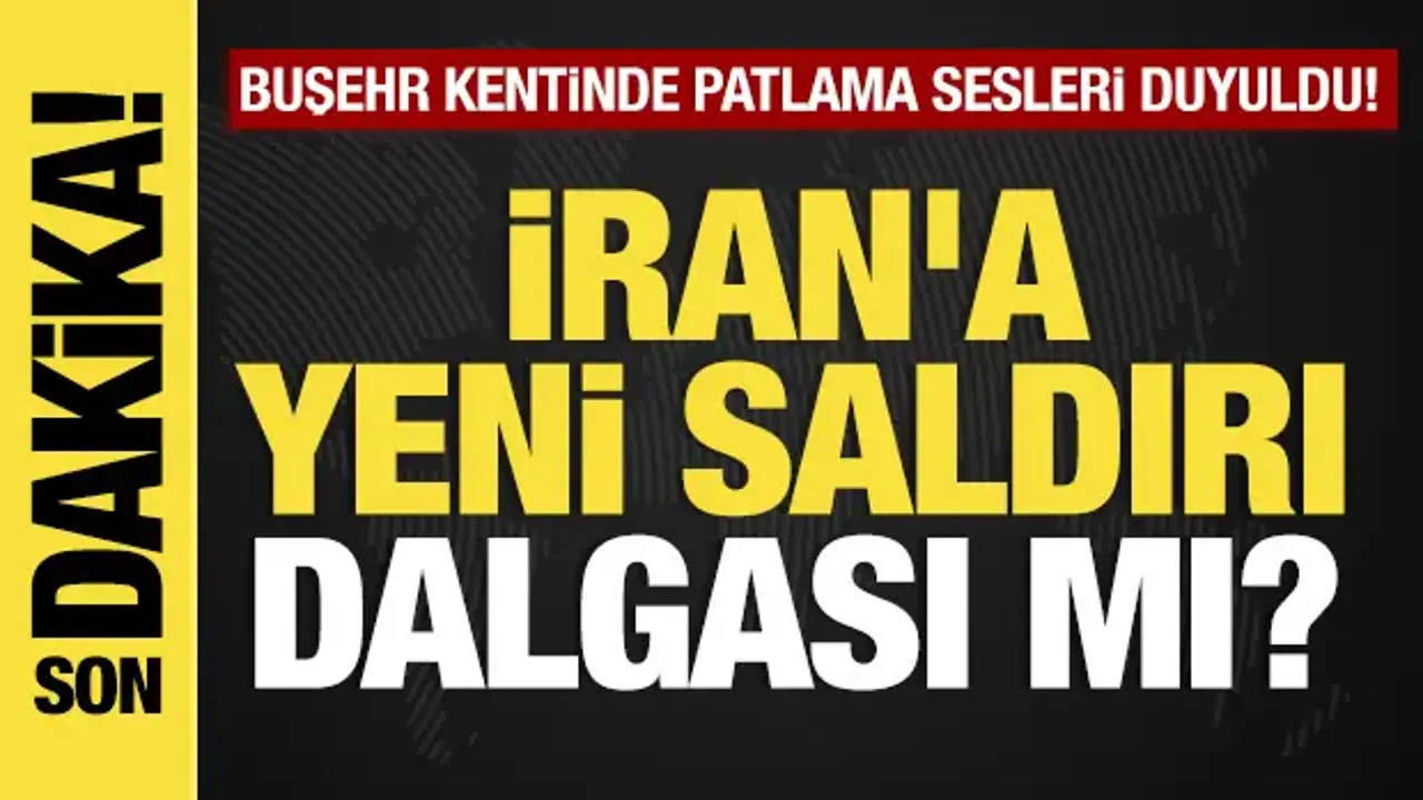 Son dakika... İran'da patlama! Buşehr kentinde patlama sesleri duyuldu!