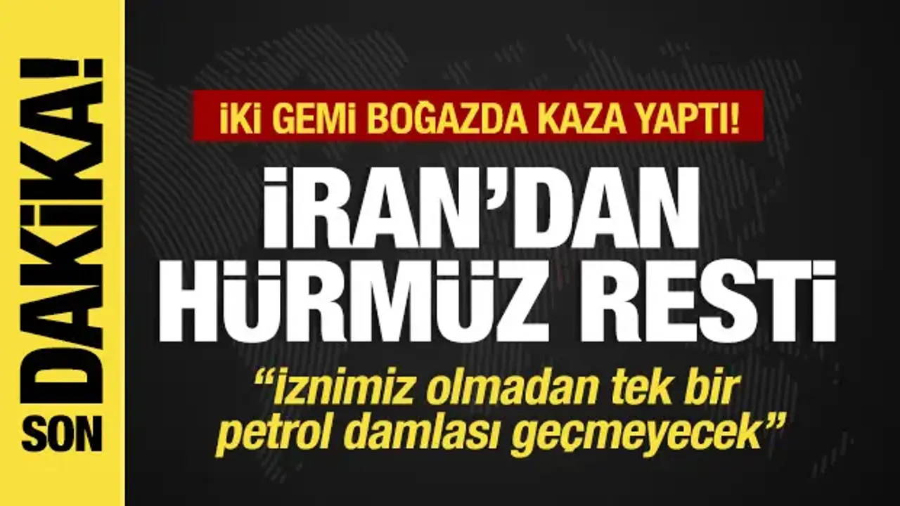 Son dakika... İran'dan Hürmüz resti! “İznimiz olmadan tek bir  petrol damlası geçmeyecek”