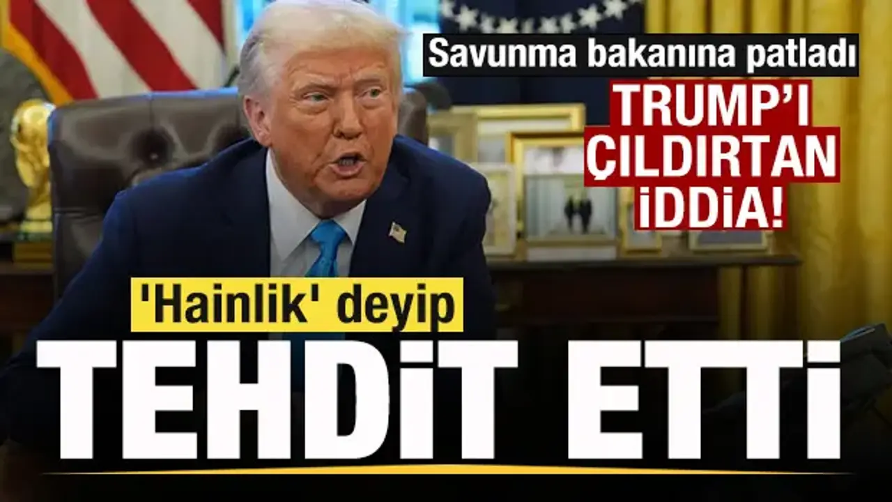 Son dakika:  Trump'ı kızdıran iddia: 'Hainlik' deyip tehdit etti! Savunma bakanına patladı