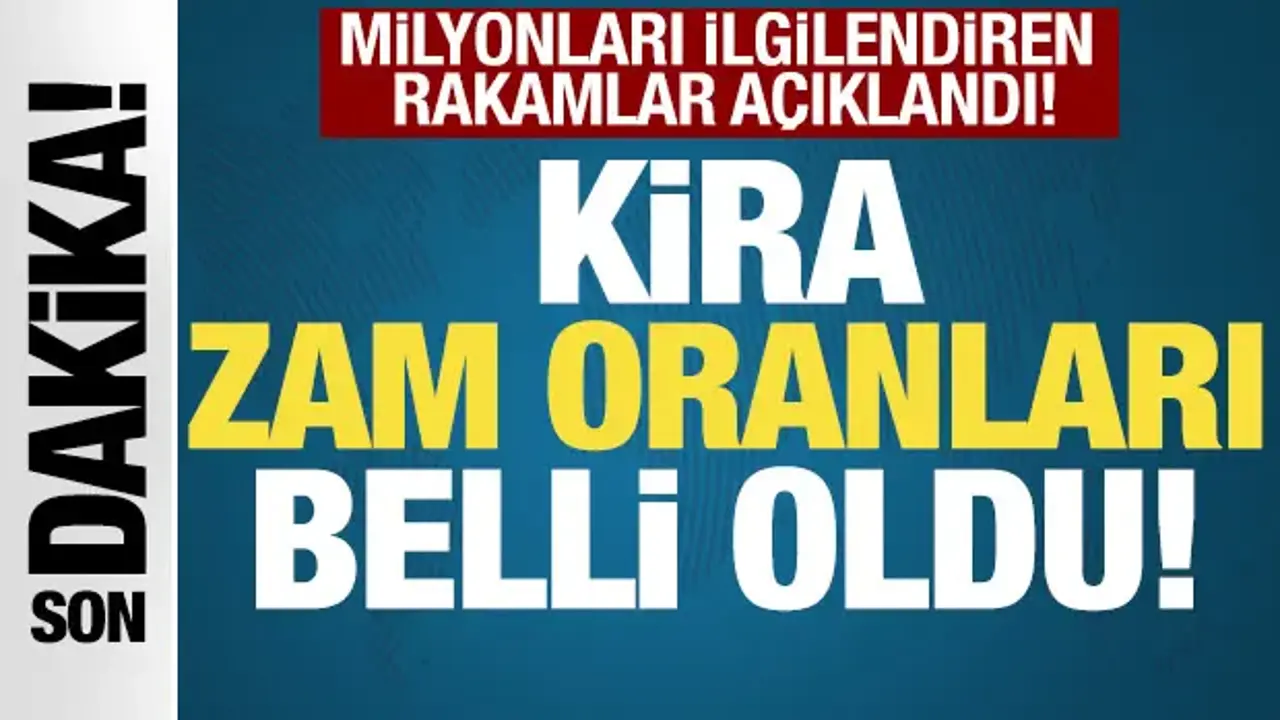 SON DAKİKA: TÜİK, Mayıs ayı kira zam oranını açıkladı!