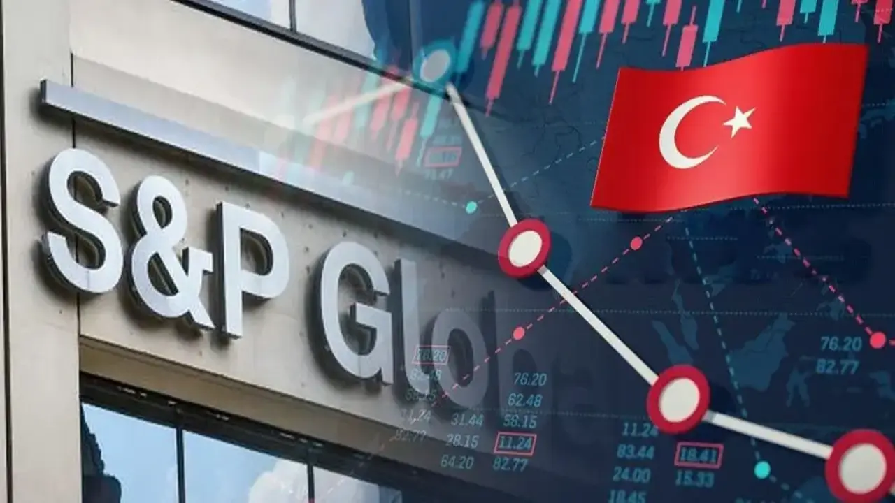 S&P açıkladı: TL'ye güven devam ediyor!
