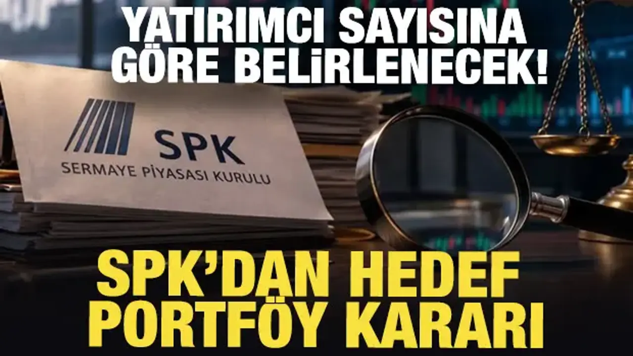 SPK duyurdu: Hedef Portföy fonları olağan tasfiye sürecine girdi