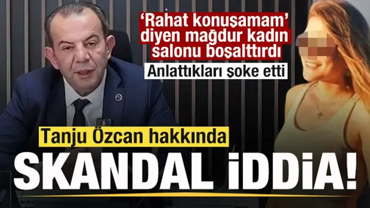 Tanju Özcan hakkında skandal iddia! Mağdur kadının anlattıkları şoke etti