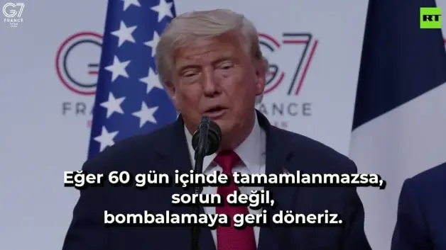 Trump 60 gün süre verdi: Anlaşmaya uymazlarsa bombalarız