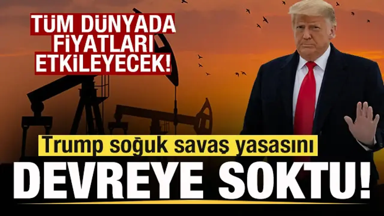 Trump'tan flaş hamle! Soğuk Savaş yasasını devreye aldı! Tüm dünyada fiyatları etkileyecek