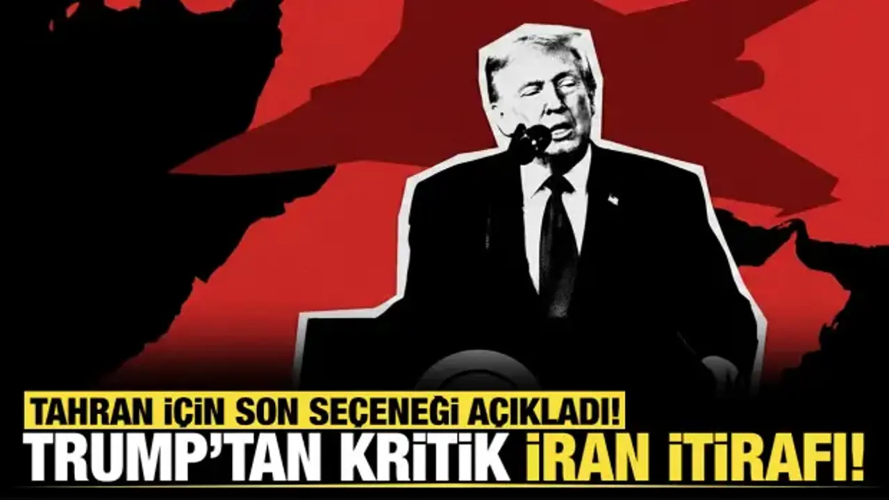 Trump'tan İran’a net mesaj: Anlaşmayı tercih ederim ancak askeri seçenek masada