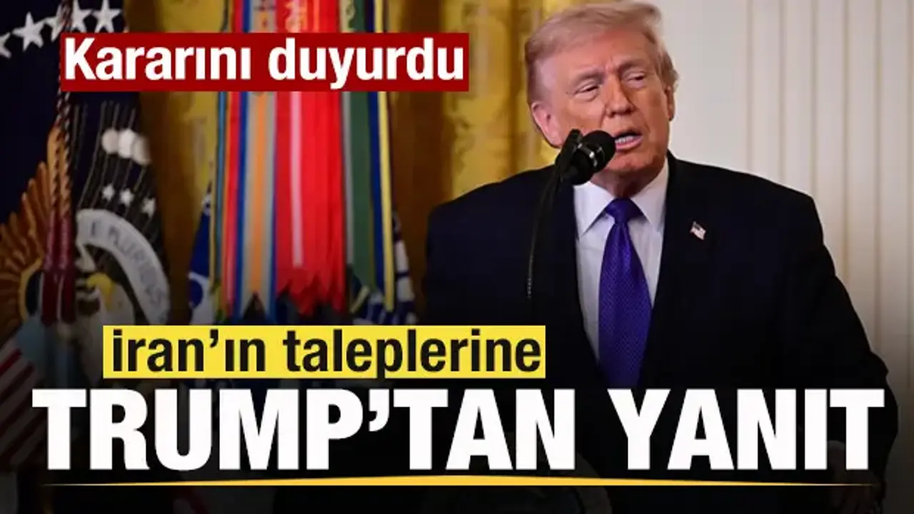 Trump'tan son dakika açıklaması! İran'ın taleplerine yanıt! Kararını duyurdu