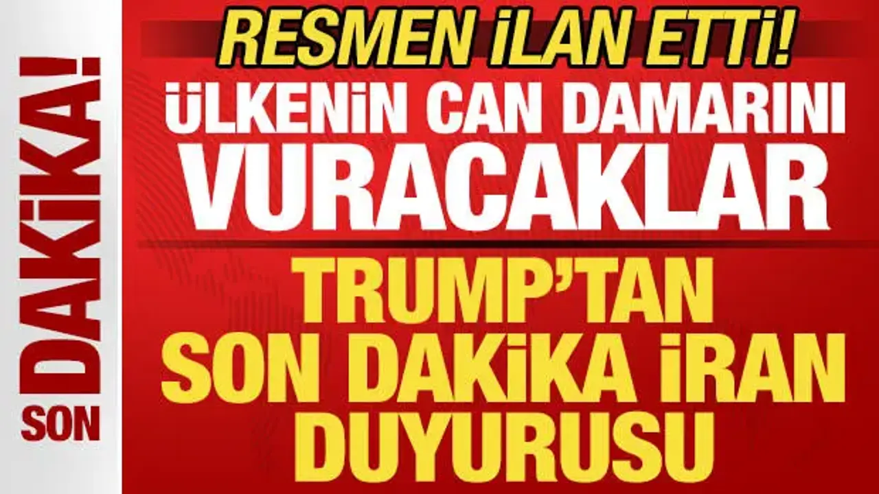 Trump'tan son dakika İran duyurusu! Ülkenin can damarını vuracaklar! Resmen ilan etti