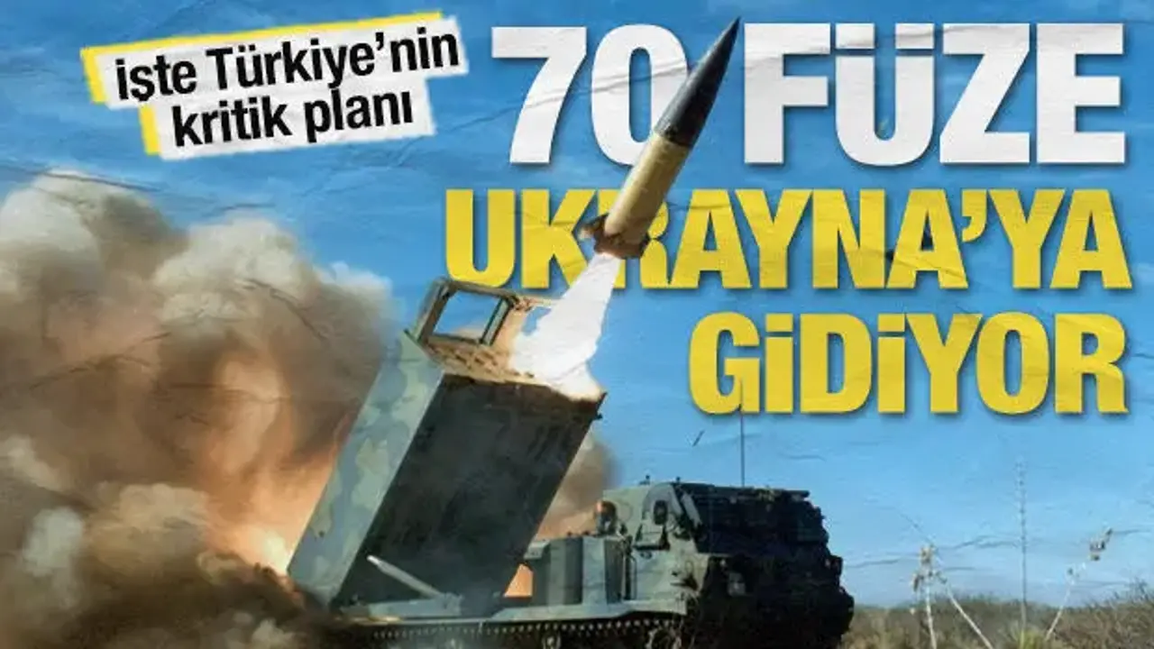 Türkiye envanterindeki 70 ATACMS füzesinin Ukrayna'ya devri için süreç başlatıldı