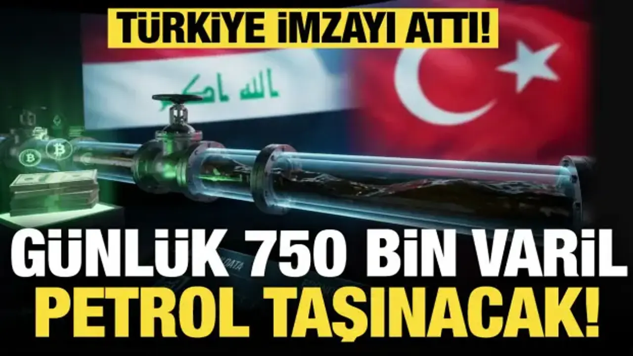 Türkiye ve Irak arasında güçlü anlaşma! Günlük 750 bin varil taşınacak