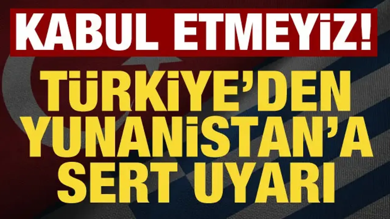 Türkiye'den Yunanistan'a harita tepkisi!