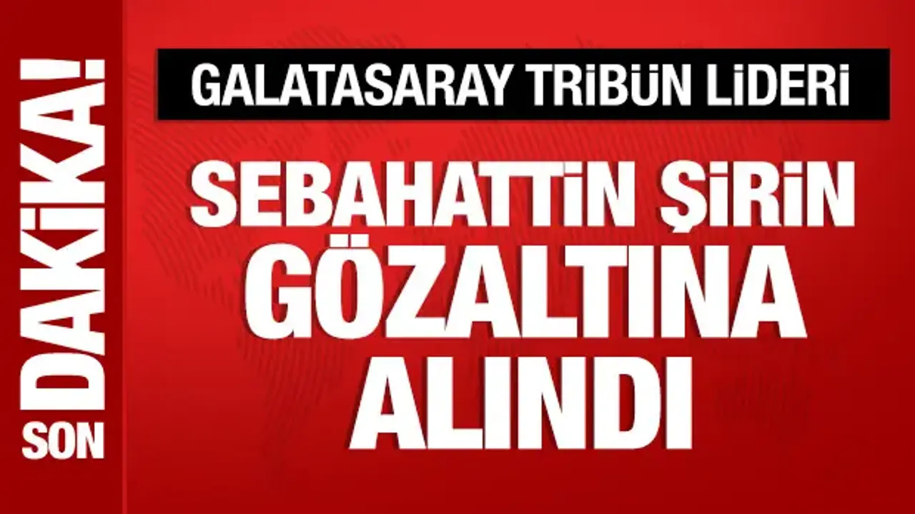 UltraAslan lideri Sebahattin Şirin gözaltına alındı