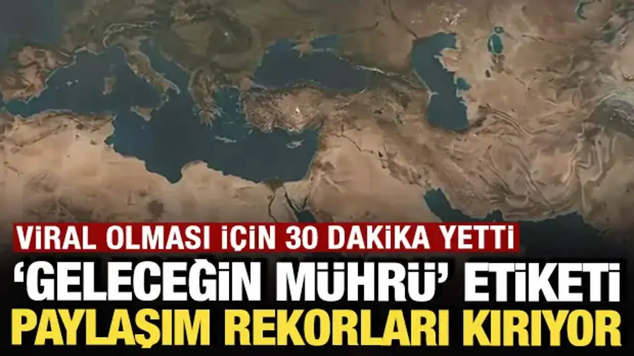 Viral olması için 30 dakika yetti: 'Geleceğin Mührü' etiketi paylaşım rekorları kırıyor