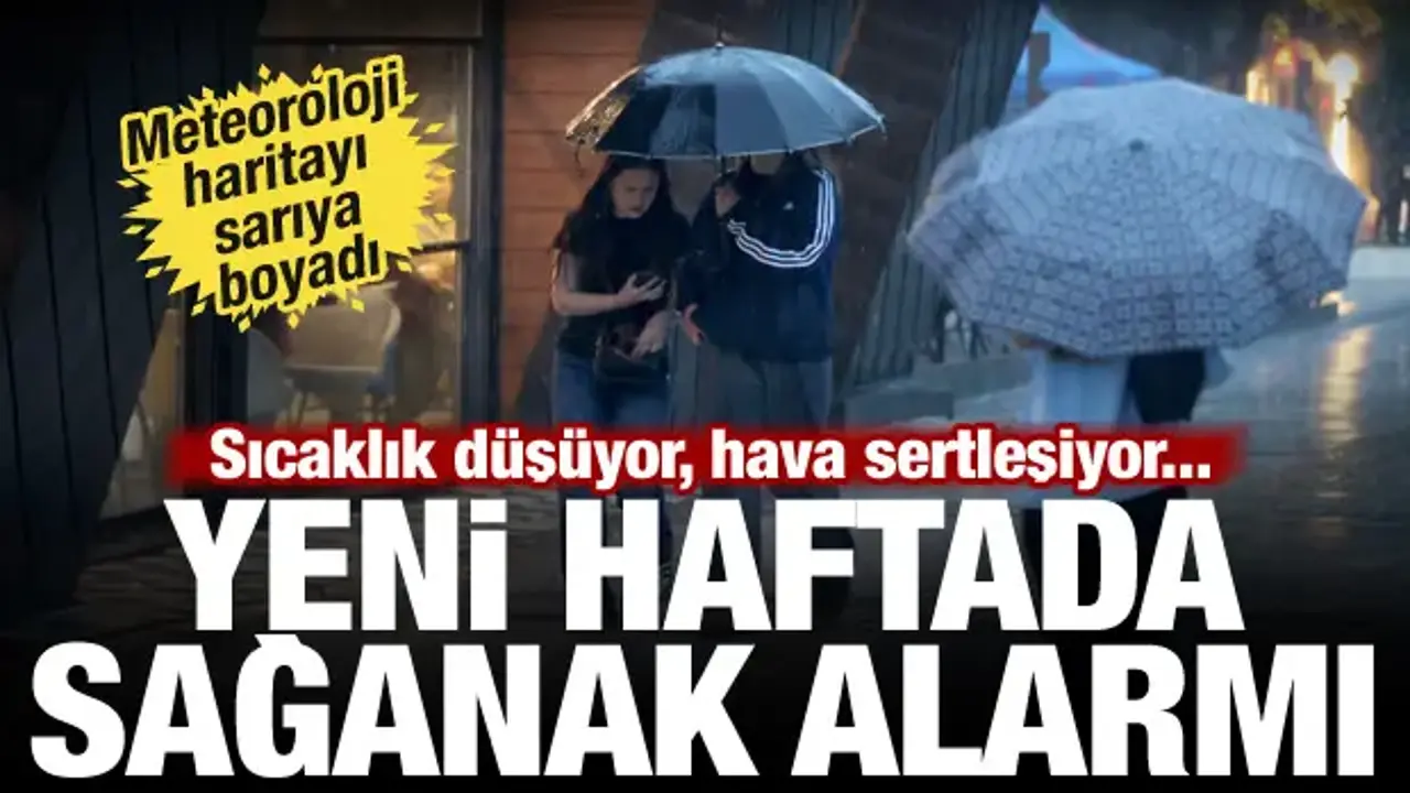 Yeni hafta yağışlı geçecek, Meteoroloji alarm verdi: 10 il için sarı kodlu kritik uyarı