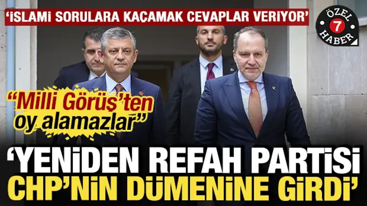 Yeniden Refah, CHP'nin dümenine girdi: 'İslami sorulara kaçamak cevaplar veriyor'