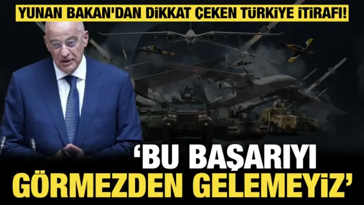Yunan Bakan'dan dikkat çeken Türkiye itirafı: Bu başarıyı görmezden gelemeyiz