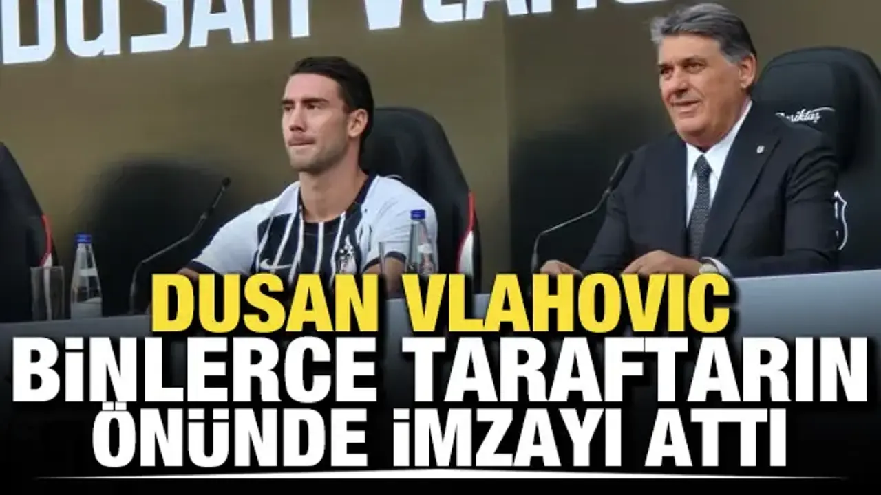 Vlahovic binlerce taraftarın önünde imzayı attı